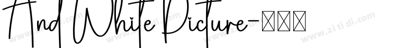 And White Picture字体转换
